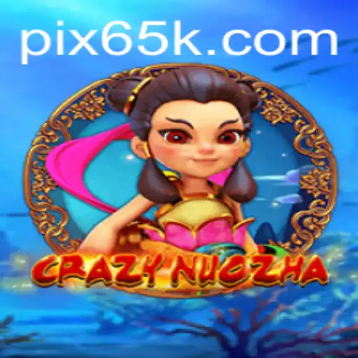 CrazyNuoZha: Um Mergulho no Universo Fantástico do Novo Jogo no 65K.COM